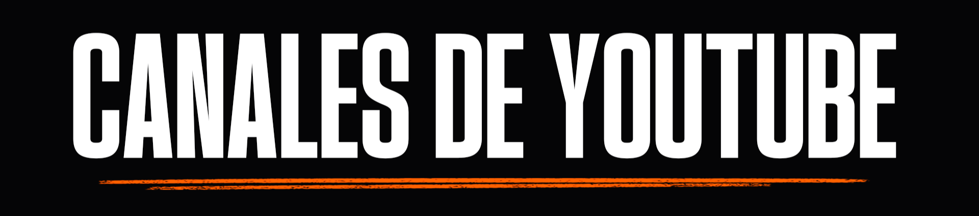 Canales de YouTube